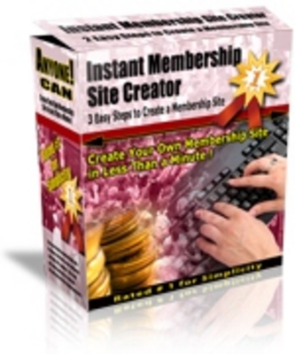 Product picture Instant Membership Site Creator