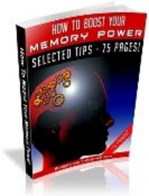 Product picture How To Boost Your Memory Power! 