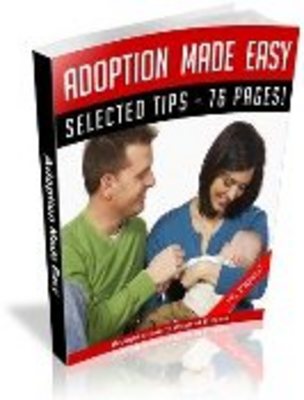 Product picture Adoption Made Easy. 76 Pages to help you in your adoption ne